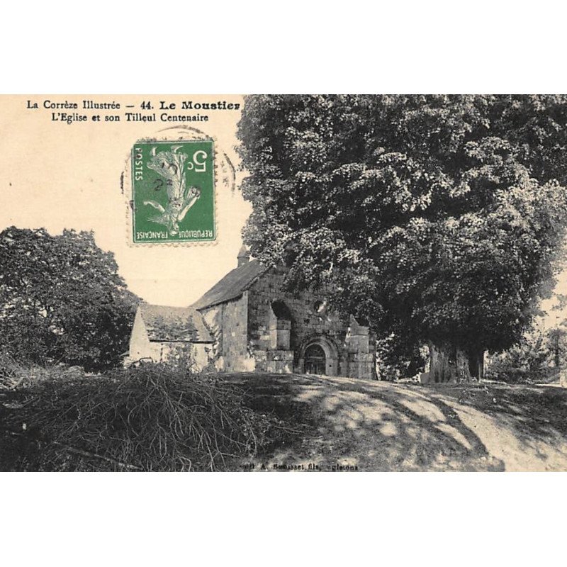 LE MOUSTIER : l'eglise et son tilleul centenaire - tres bon etat