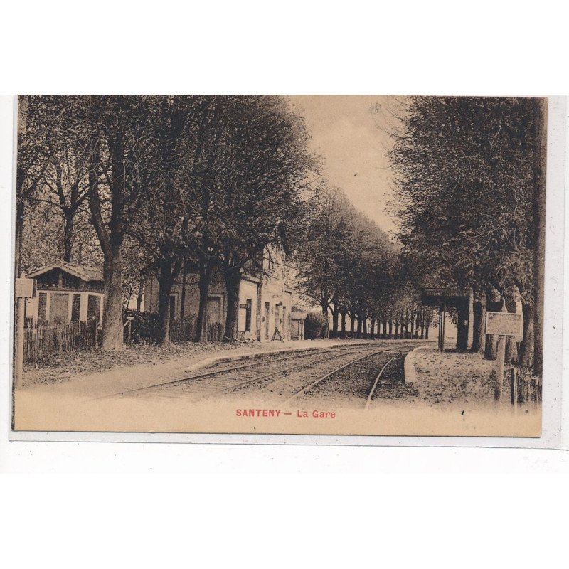 SANTENY : la gare - tres bon etat
