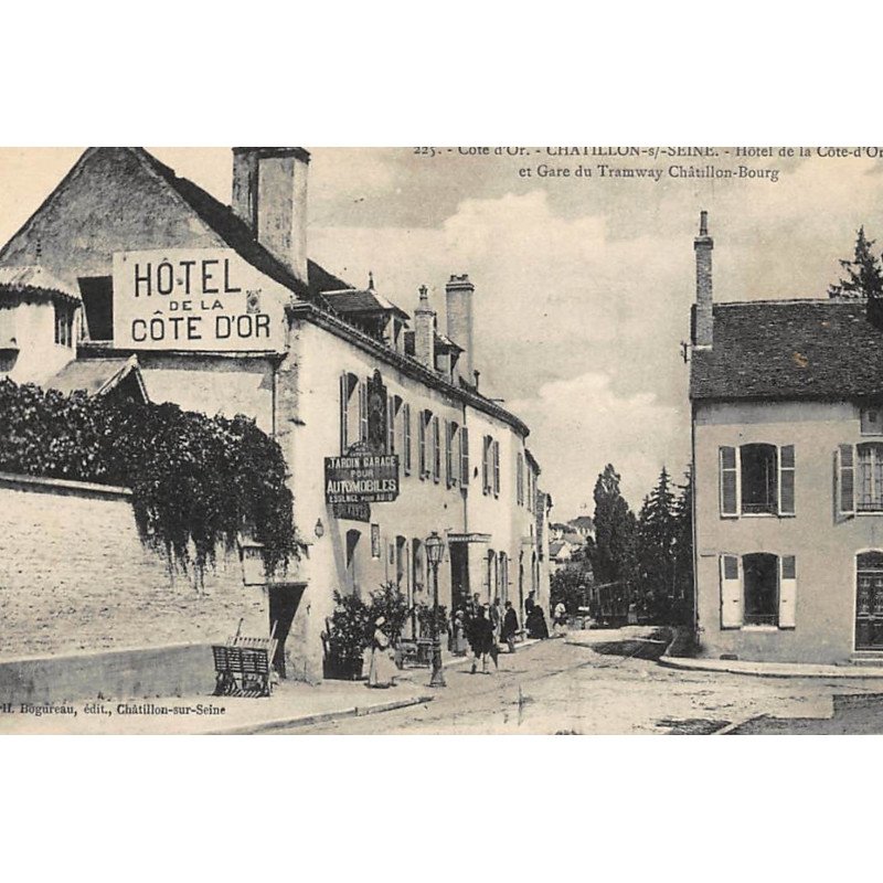 CHATILLON-sur-SEINE : hotel de la cote-d'or et gare du tramway chatillon-bourg - etat