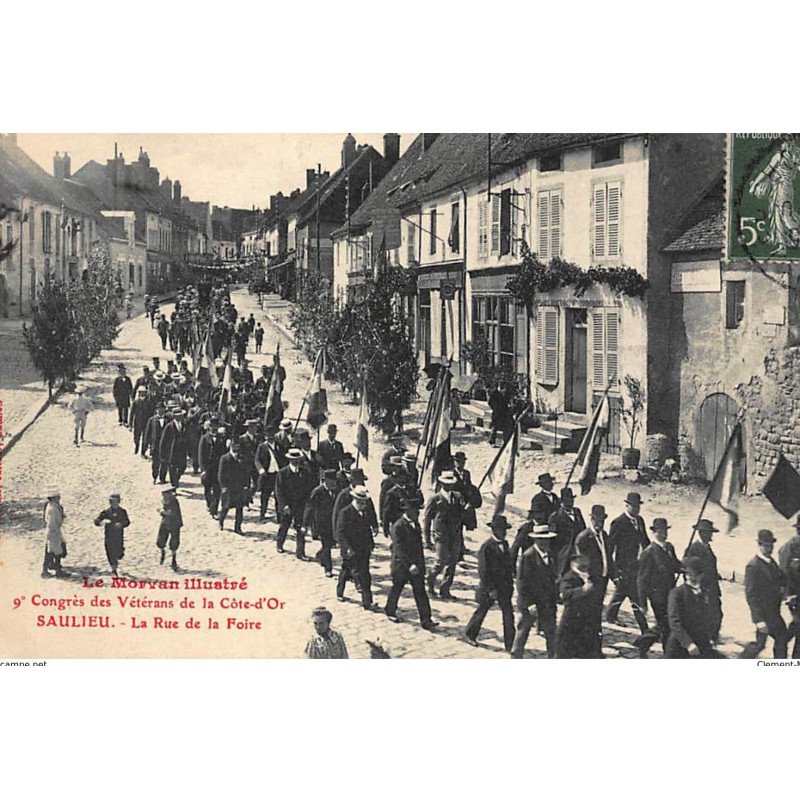 SAULIEU : la rue de la foire, 9e congres des veterans de la cote-d'or - tres bon etat