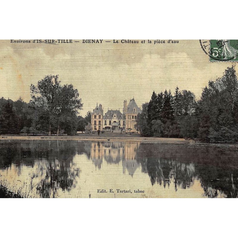 DIENAY : le chateau et la piece d'eau, toillée - tres bon etat
