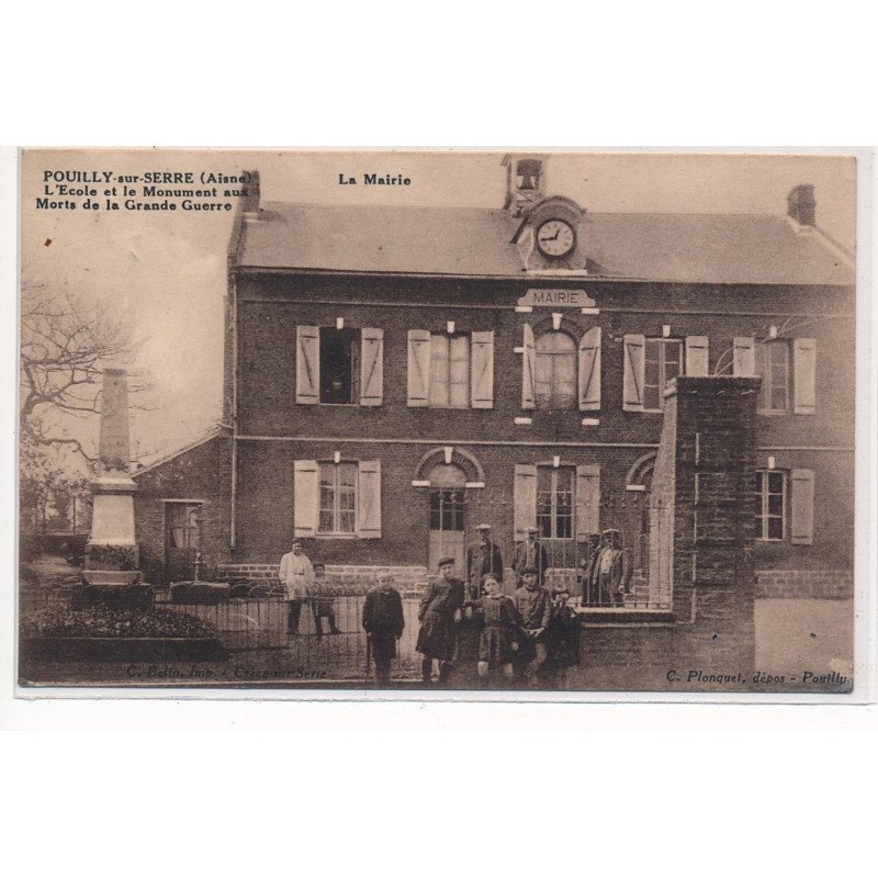 POUILLY-sur-SERRE : l'ecole et le monument aux morts de la grande guerre, la mairie - etat