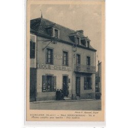 BOURG-D'IRE : hotel boué-chereau, pension complete pour familles, prix modérés - etat