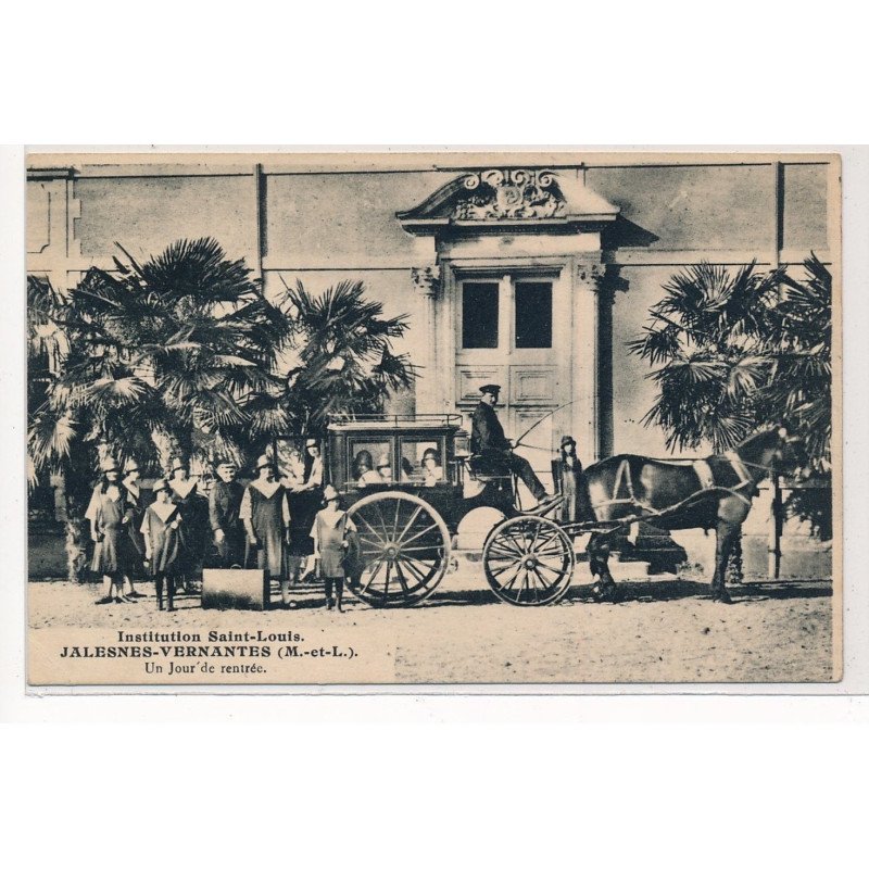 JALESNES-VERNANTES : institutions saint-louis, un jour de rentrée, attelage - tres bon etat