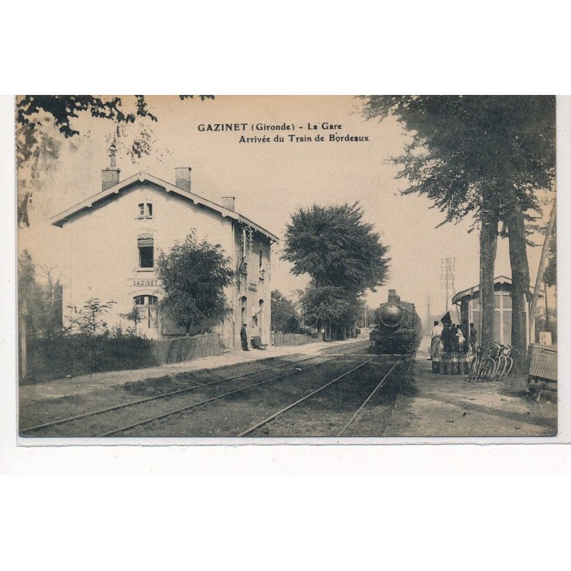 GAZINET : la gare, arrivée du train de bordeaux - tres bon etat