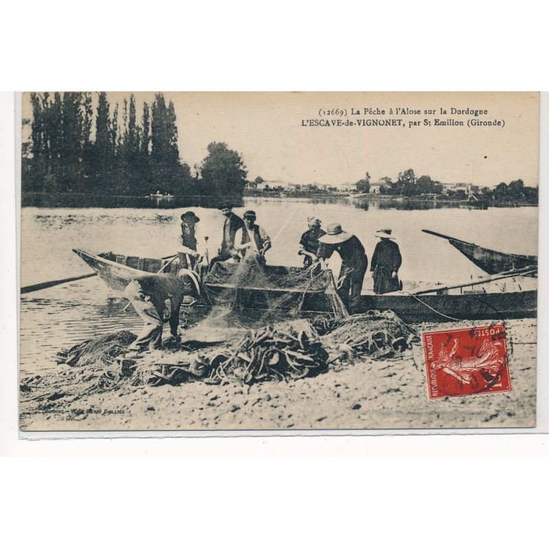 L'ESCAVE-de-VIGNONET : la pêche à l'alose sur la dordogne - tres bon etat