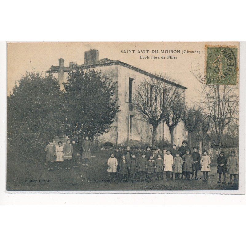 SAINT-AVIS-du-MOIRON : ecole libre de filles - tres bon etat