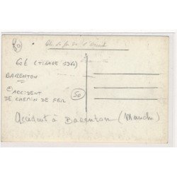 BARENTON : accident de chemin de fer (tirage 1960) - tres bon etat