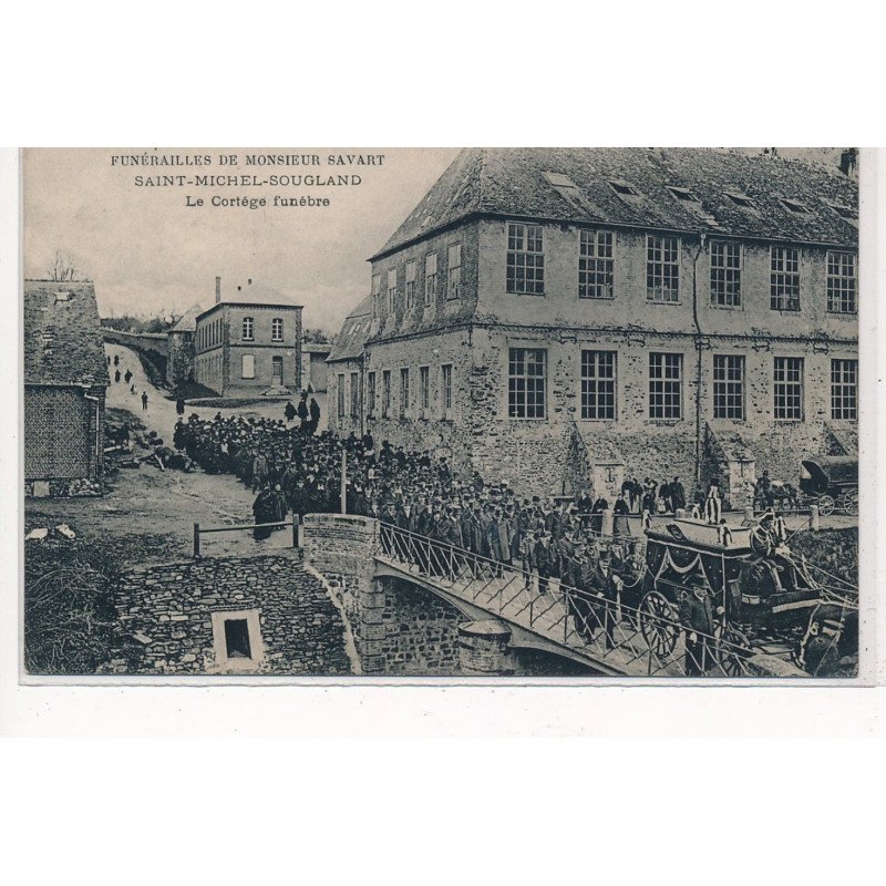 SAINT-MICHEL-SOUGLAND : le cortege funêbre, funérailles de monsieur savart - tres bon etat