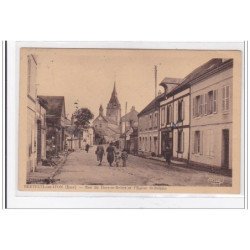 BRETEUIL-sur-ITON : rue du docteur-briere et l'eglise st-sulpice - tres bon etat