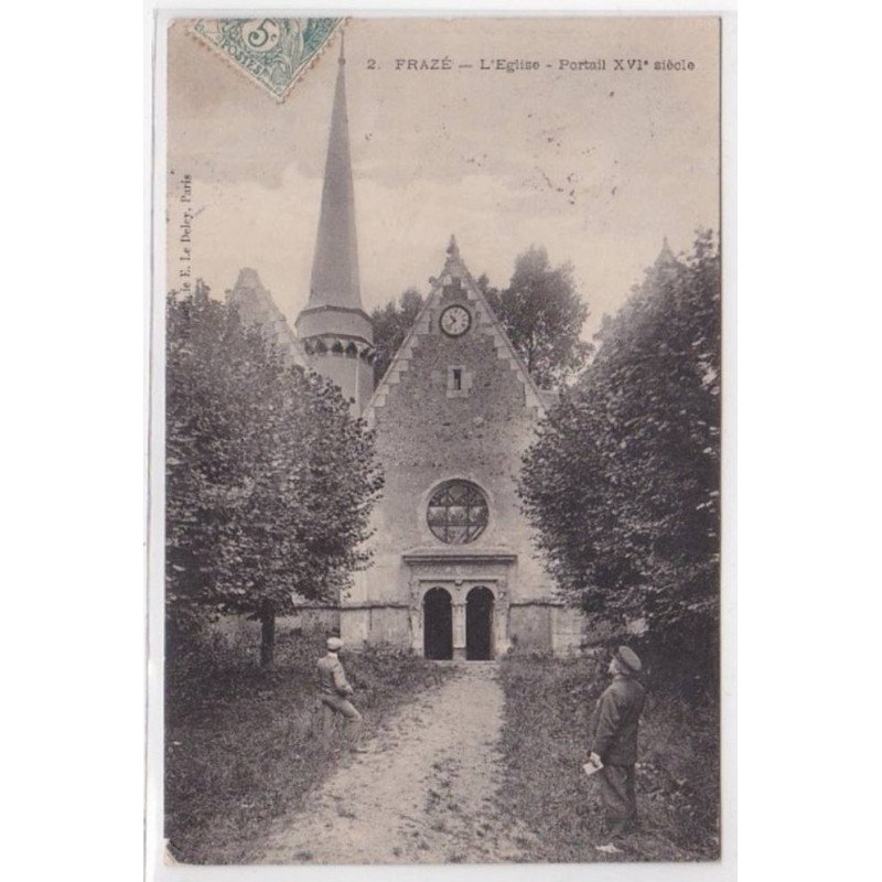 FRAZE : l'eglise, portail XVIe siecle - tres bon etat
