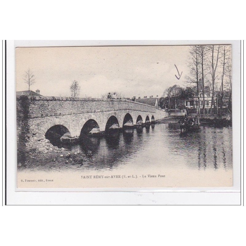 SAINT-REMY-sur-AVRE : le vieux pont - tres bon etat