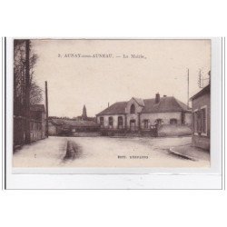 AUNAY-sous-AUNEAU : la mairie - tres bon etat