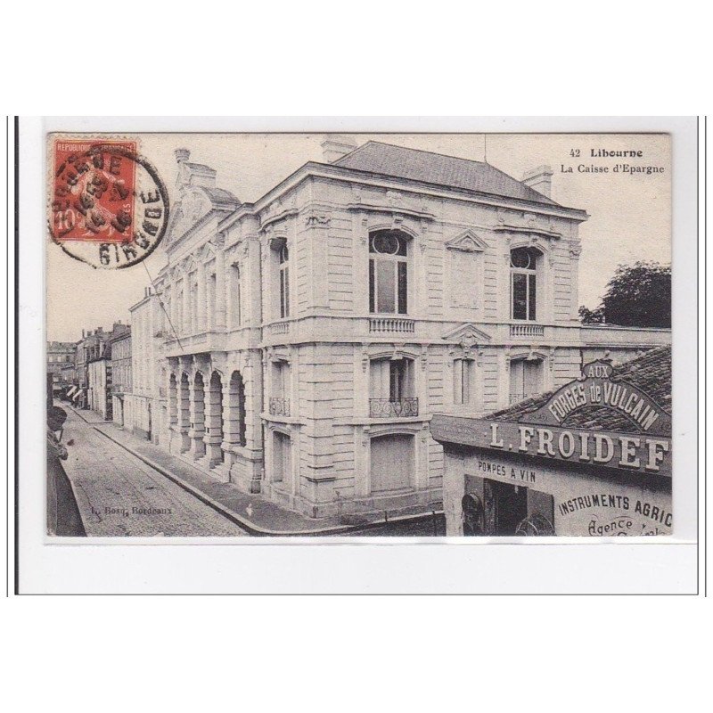 LIBOURNE : la caisse d'epargne - tres bon etat