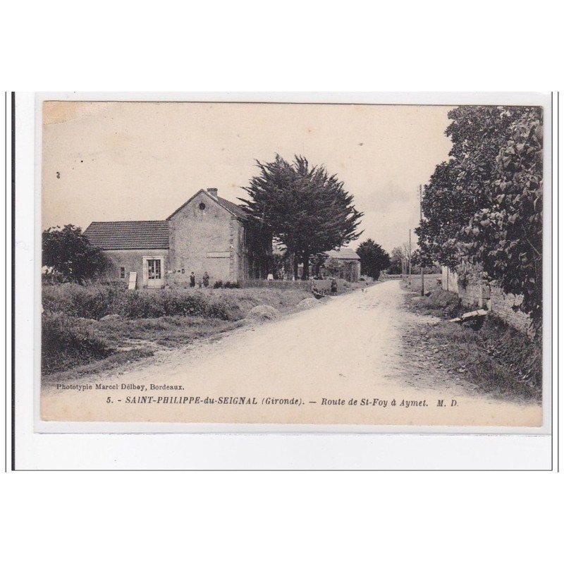 St-PHILIPPE-du-SEIGNAL : route de st-foy a aymet - tres bon etat