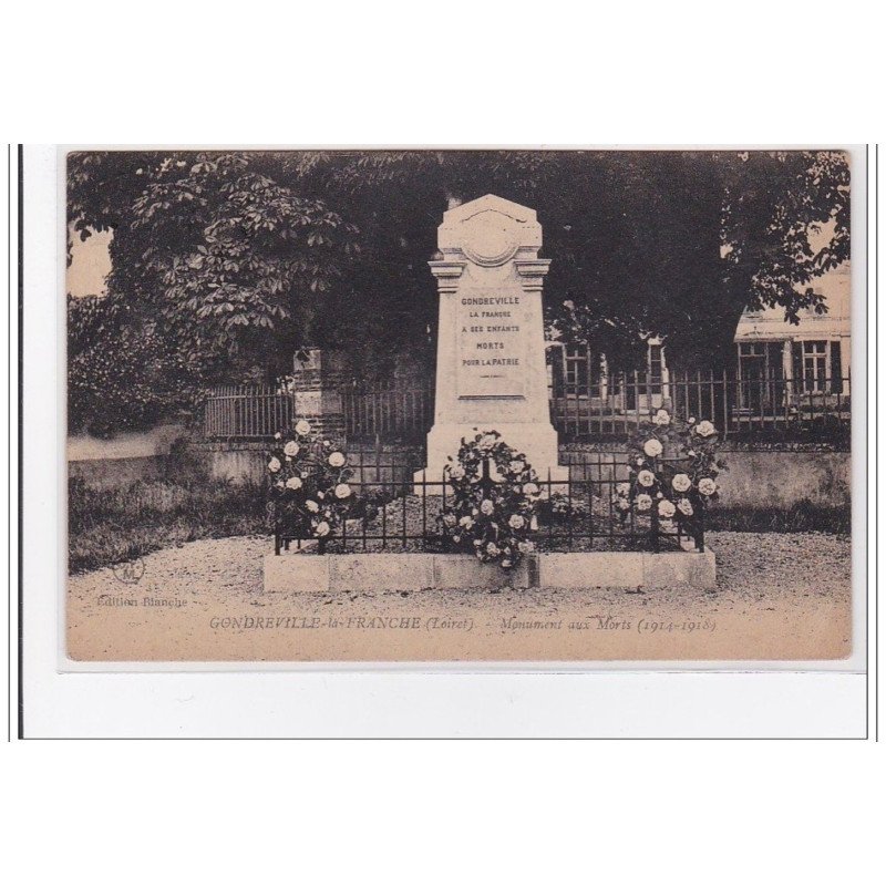 GONDREVILLE-la-FRANCHE : monument aux morts - tres bon eatt