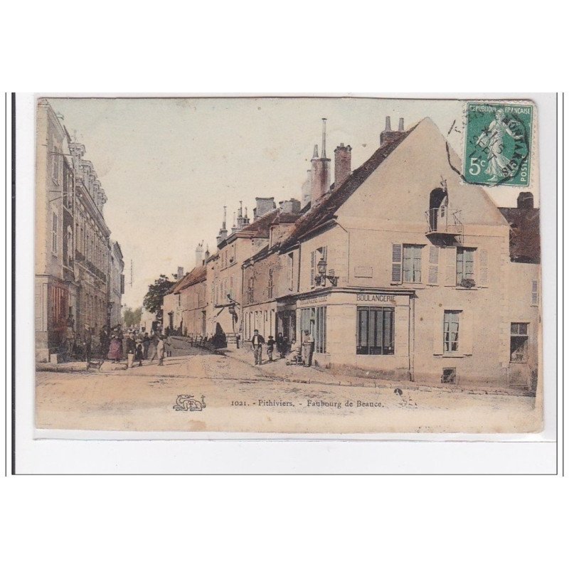 PITHIVIERS : faubourg de beauce - tres bon etat