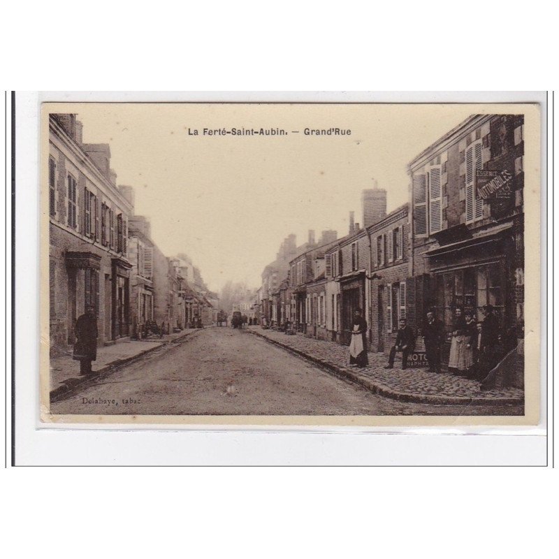 LA FERTE-SAINT-AUBIN : grand'rue - etat