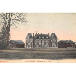MONTCEAUX : chateau de la noue - etat