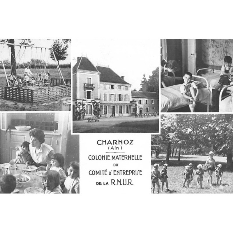 CHARNOZ : colonie maternelle du comité d'entreprise de la R.N.U.R. - tres bon etat