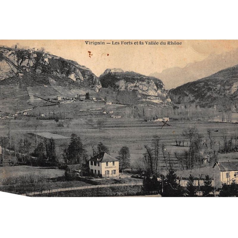VIRIGNIN : les forts et la vallée du rhone - etat
