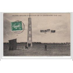 GRANDE SEMAINE D'AVIATION DE CHAMPAGNE 1909 - très bon état