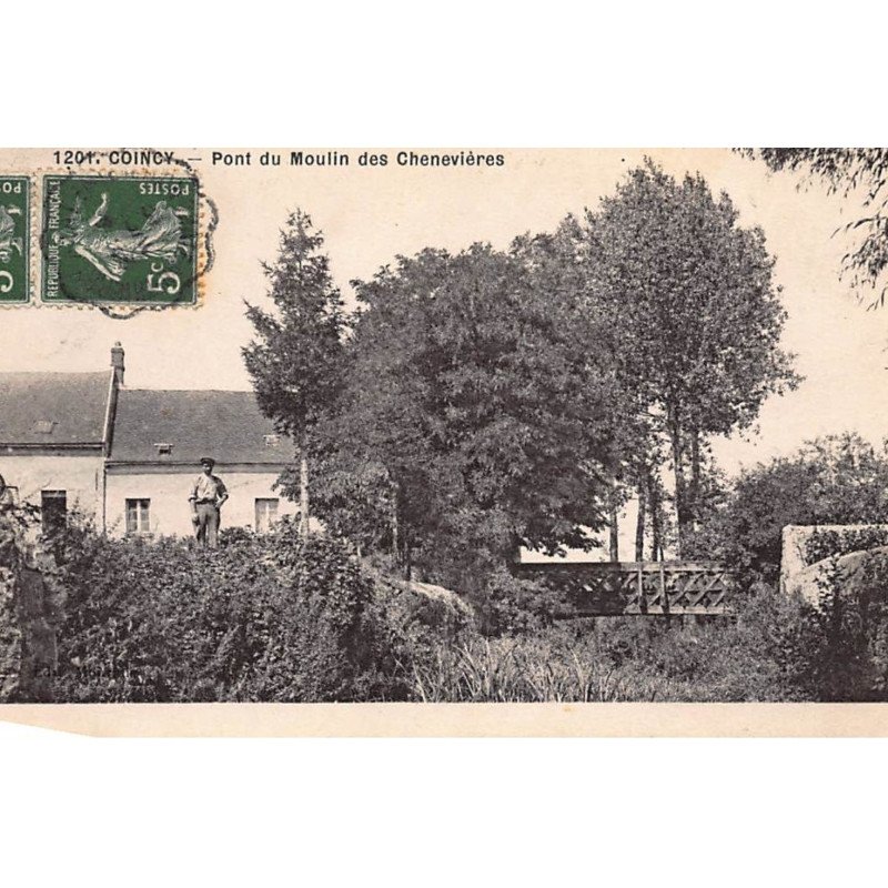 COINCY : pont du moulin des chenevieres - tres bon etat