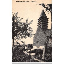 MONCEAU-le-NEUF : l'eglise - tres bon etat