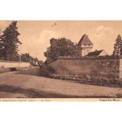 LA FERTE-HAUTERIVE : la tour - tres bon etat