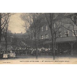 MONTLUCON : institution notre-dame Mlle bourdiaux - tres bon etat