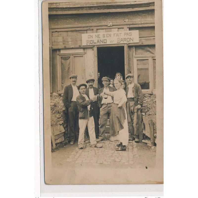 CARTE PHOTO A LOCALISER : buvette, on ne s'en fait pas Roland  dit Baron - tres bon etat