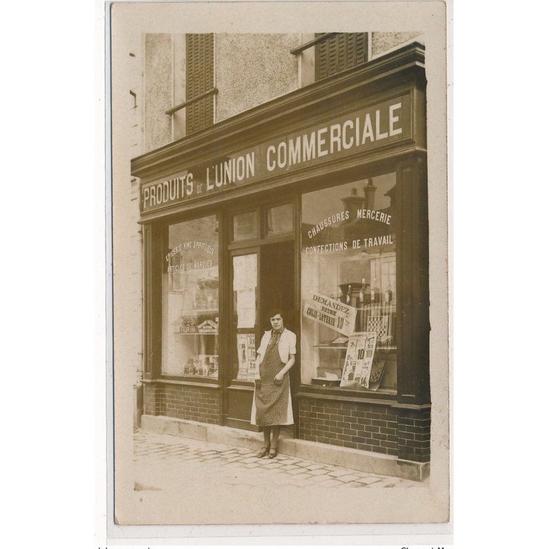 CARTE PHOTO A LOCALISER : produits de l'union commerciale, chaussures mercerie confections de travail - tres bon etat
