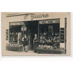 CARTE PHOTO A LOCALISER : Guine, magasin de chaussures, maison fondée en 1785 - tres bon etat