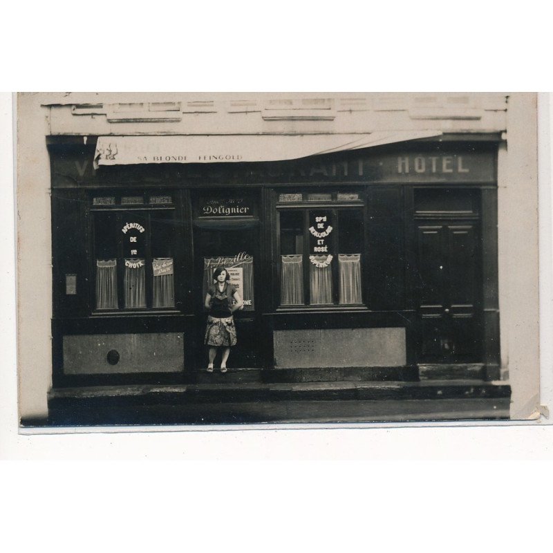 CARTE PHOTO A LOCALISER : paris(?) dolignier, restaurant hotel - tres bon etat
