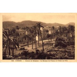 BANQUE DE FRANCE - HYERES : avenue de belgique, la banque de france et l'hotel de ville - tres bon etat