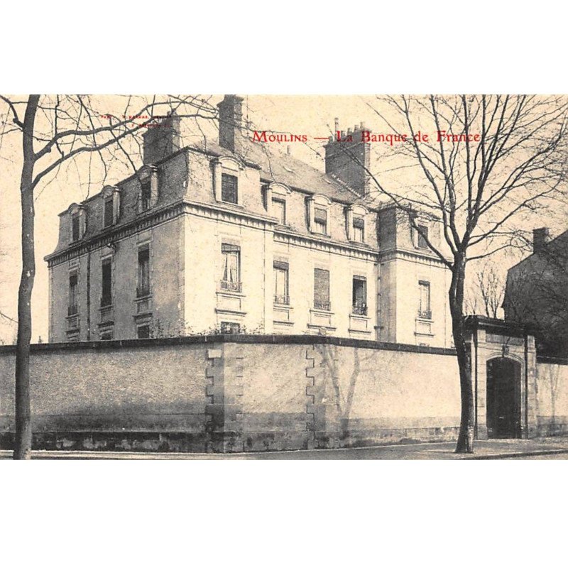 BANQUE DE FRANCE - MOULINS : banque de france - tres bon etat