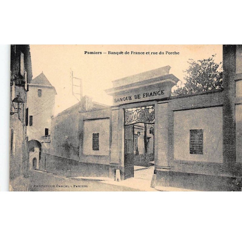 BANQUE DE FRANCE - PAMIERS : banque de france et rue de porche - tres bon etat