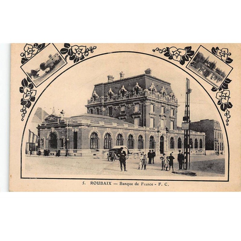 BANQUE DE FRANCE - ROUBAIX - tres bon etat
