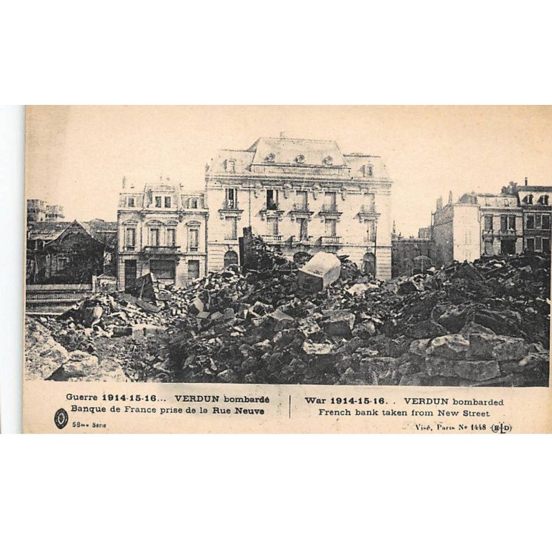BANQUE DE FRANCE - VERDUN : bombardé banque de france prise de la rue neuve - tres bon etat