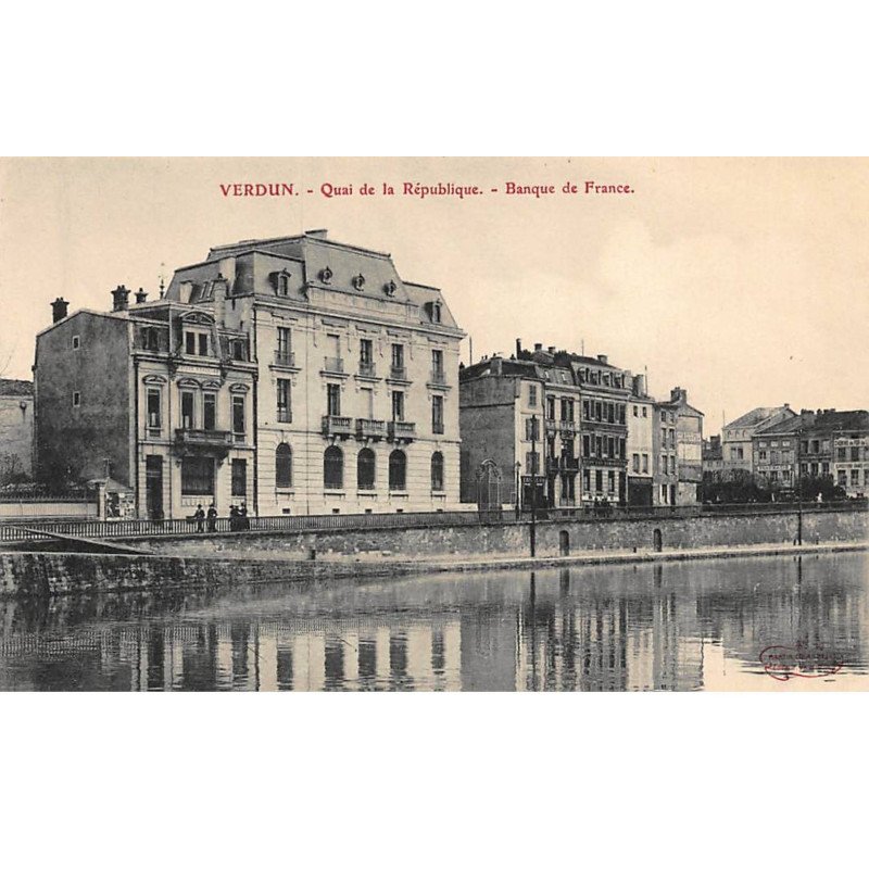 BANQUE DE FRANCE - VERDUN : quai de la republique - tres bon etat