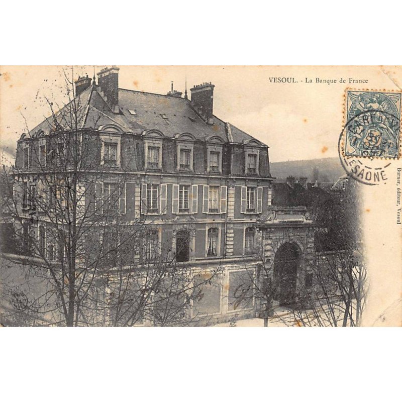 BANQUE DE FRANCE - VESOUL - tres bon etat