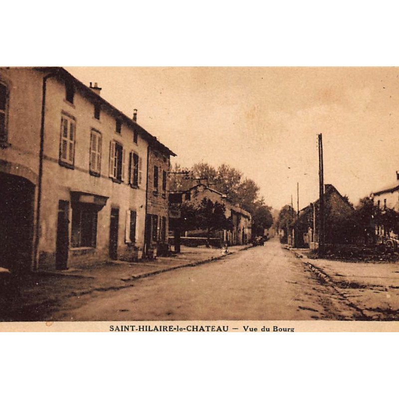 SAINT-HILAIRE-le-CHATEAU : vue du bourg - tres bon etat SAINT-HILAIRE-le-CHATEAU : vue du bourg - tres bon etat