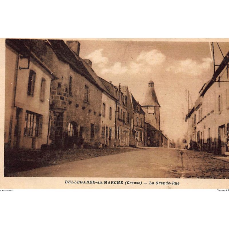 BELLEGARDE-en-MARCHE : la grande-rue - tres bon etat BELLEGARDE-en-MARCHE : la grande-rue - tres bon etat