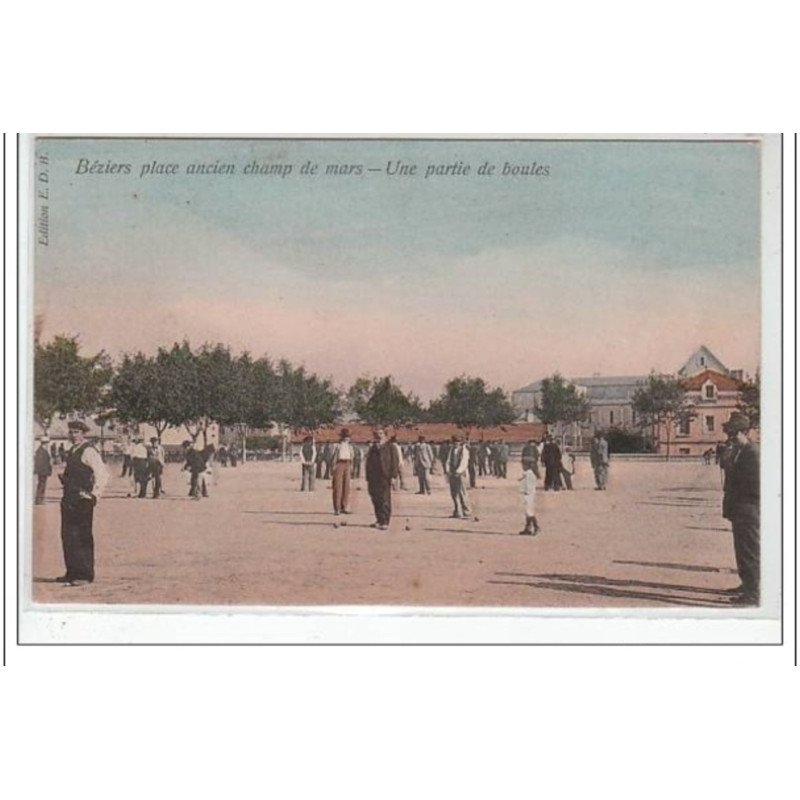 BEZIERS : une partie ( boules - pétanque)  - très bon état
