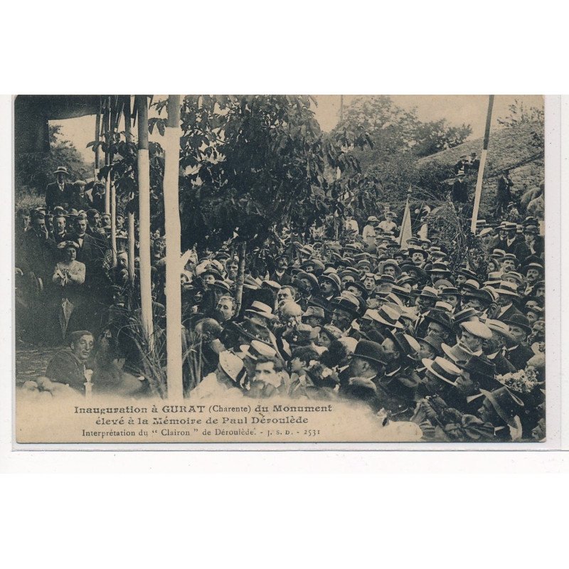 GURAT : inauguration du monument élevé à la mémoire de Paul Deroulède - tres bon etat