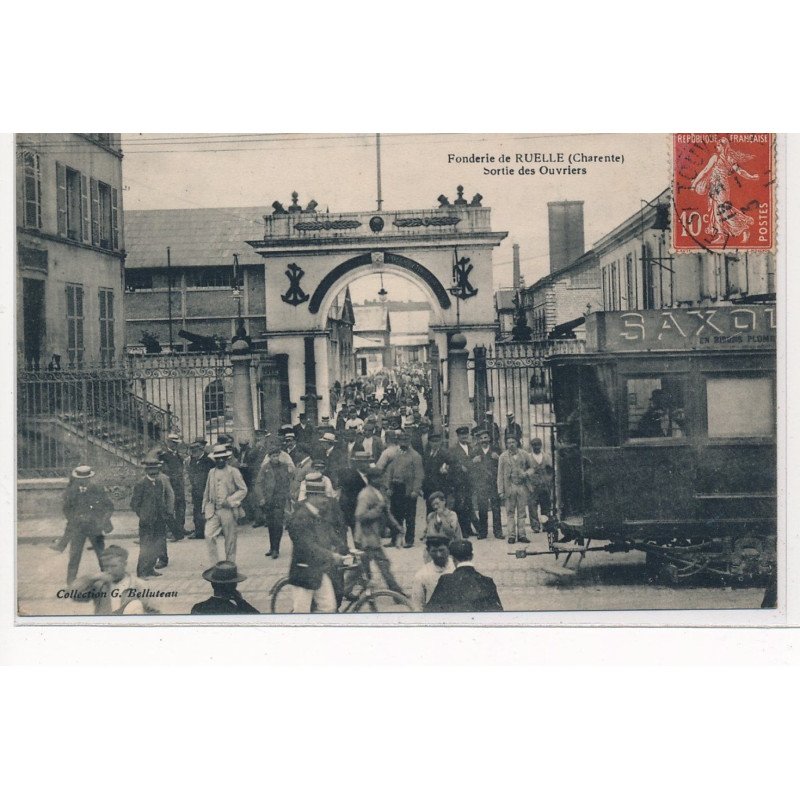 RUELLE : fonderie de ruelle, sortie des ouvriers, tramway - tres bon etat