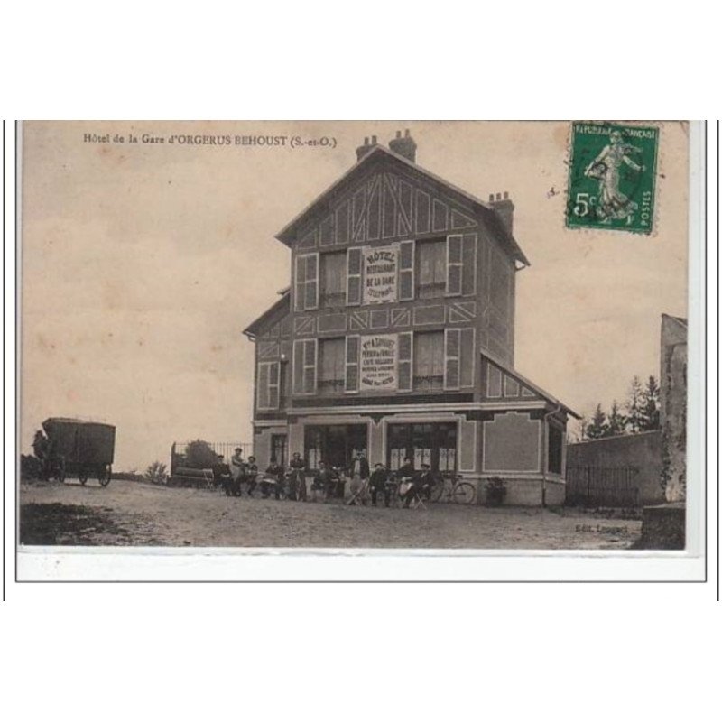ORGERUS BEHOUST - hôtel de la gare- très bon état