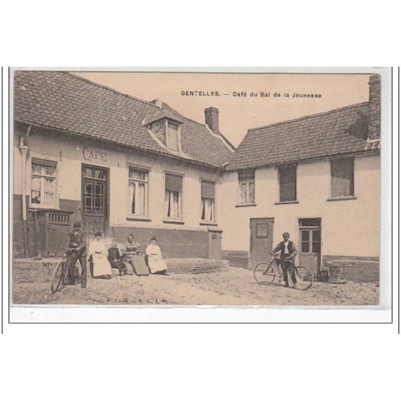 GENTELLES : café du bal de la jeunesse - très bon état GENTELLES : café du bal de la jeunesse - très bon état