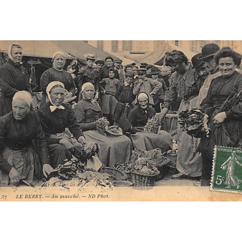 LE BERRY : au marché (ND photo 37) - très bon état