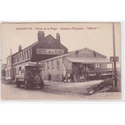 SANGATTE : hotel de la plage - Gustave Pacqueux (autobus) - très bon état